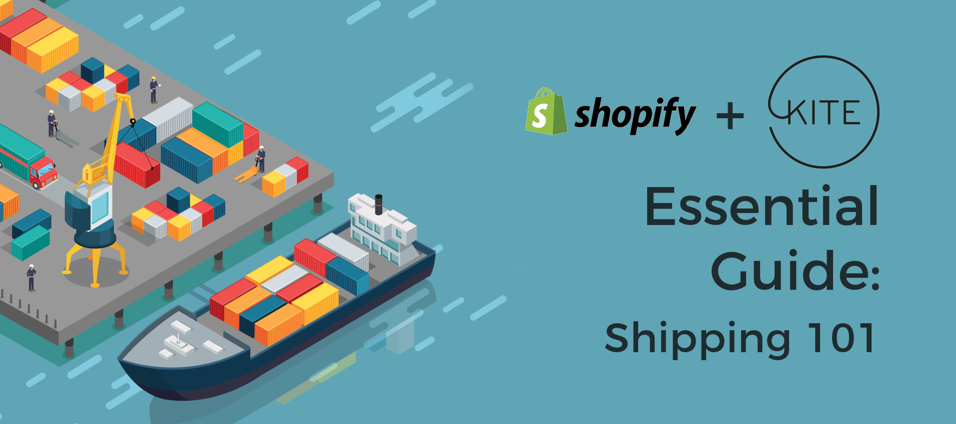 Kite + Shopify: Shipping 101